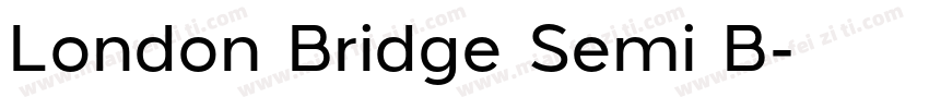 London Bridge Semi B字体转换